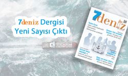 7deniz Dergisi Eylül-Ekim 2026 Sayısı Çıktı