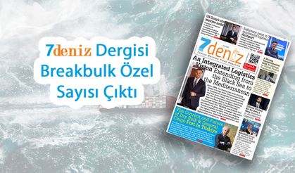 Breakbulk Özel Sayısı Yayında