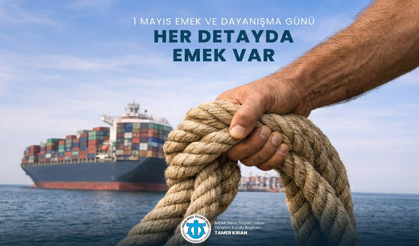 İMEAK DTO Başkanı Tamer Kıran’dan 1 Mayıs mesajı: “Emek, üretimin temelidir”