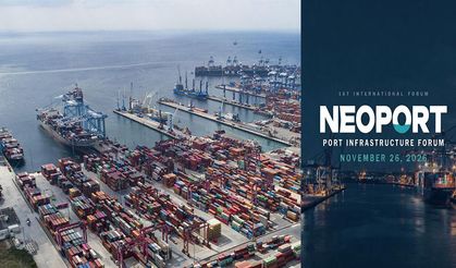 Liman altyapısının geleceği NEOPORT 2026’da İstanbul’da ele alınacak