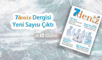 7deniz Dergisi Eylül-Ekim 2026 Sayısı Çıktı