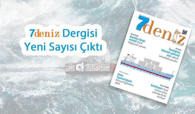7deniz Dergisi Eylül-Ekim 2023 Sayısı Çıktı