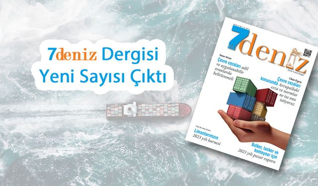 7deniz Dergisi Ocak-Şubat 2024 Sayısı Çıktı