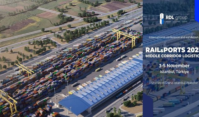 Rail&Ports 2025, küresel lojistik liderlerini İstanbul’da buluşturacak