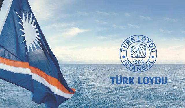 Marshall Adaları'ndan Türk Loydu'na yetki