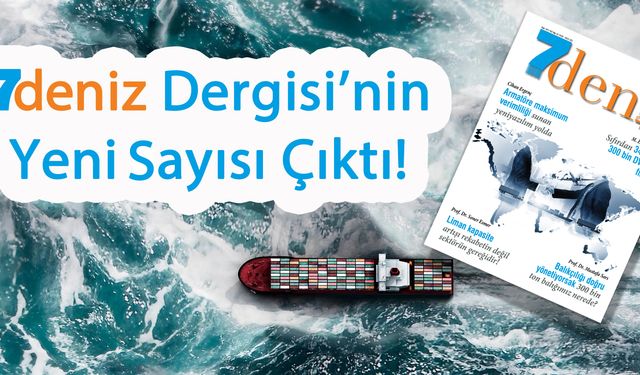 7deniz Dergisi Kasım-Aralık 2022 Sayısı Çıktı
