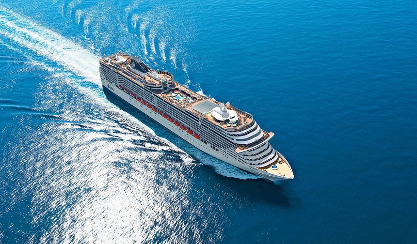 MSC Cruises, Türkiye limanlarından seferlerine başlıyor