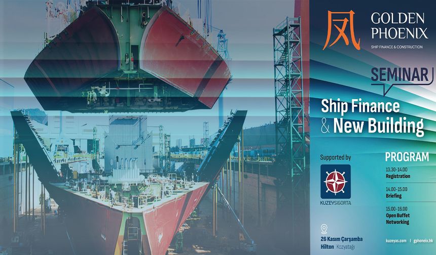 Golden Phoenix ve Kuzey Marine’den ‘Yeni Finansman ve Yeni İnşa Programı’