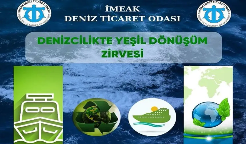2. Denizcilikte Yeşil Dönüşüm Zirvesi 24 Aralık'ta gerçekleştirilecek
