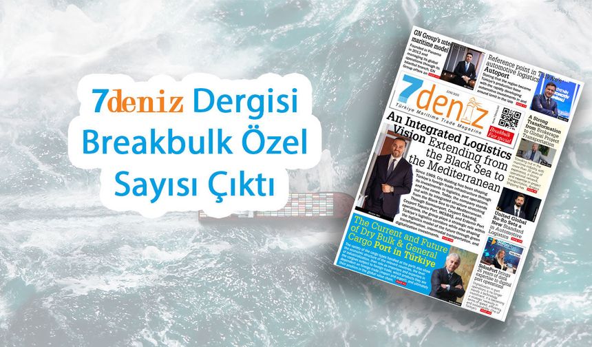 Breakbulk Özel Sayısı Yayında