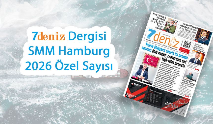 7Deniz Dergisi, SMM Hamburg 2026 Özel Sayısı